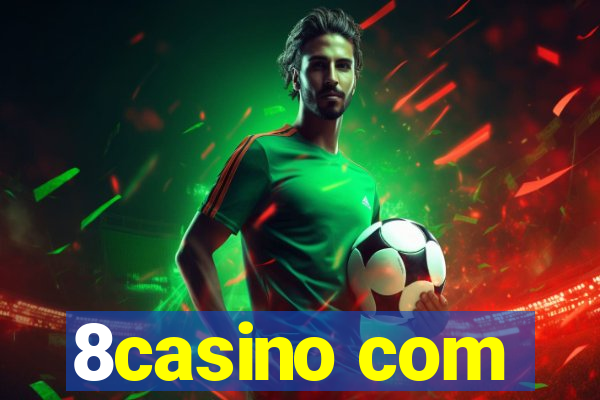 8casino com